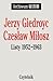 Jerzy Giedroyc - Czesław Mi...