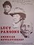 Lucy Parsons: American Revo...