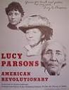 Lucy Parsons: American Revolutionary