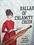 Ballad of Calamity Creek