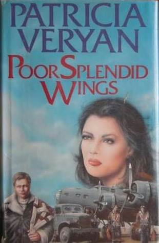 Poor Splendid Wings (Hardcover)