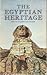 Egyptian Heritage: Based on the Edgar Cayce Readings