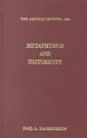 Metaphysics & Historicity (Aquinas Lecture 26) Metaphysics & Historicity (Aquinas Lecture 26)