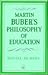 Martin Buber's Philosophy of Education