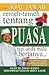 Soal Jawab Remeh Temeh Tentang Puasa Tapi Anda Malu Bertanya... by Ismail Kamus