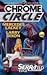 Chrome Circle (SERRAted Edge, #4)