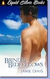 Brindisi Bedfellows by Jamie Craig Brindisi Bedfellows by Jamie Craig