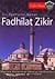 Siri Fadhailul Aamal - Fadhilat Zikir