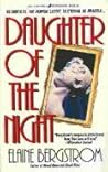 Daughter of the Night by Elaine Bergstrom Daughter of the Night by Elaine Bergstrom