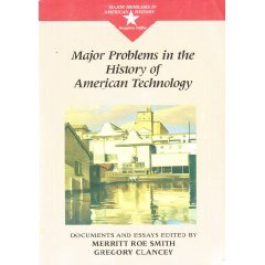Major Problems in the History of American Technology (Major Problems in American History)