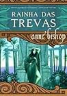 Rainha das Trevas by Anne Bishop Rainha das Trevas by Anne Bishop