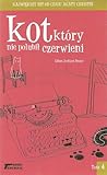 Kot, który nie po...