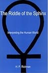 The Riddle of the Sphinx: Interpreting the Human World