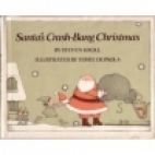 Santa's Crash-Bang Christmas (Hardcover)