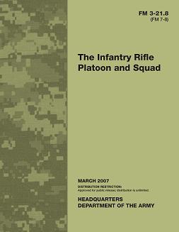 FM 7-8 Infantry Rifle Platoon and Squad