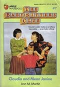Claudia and Mean Janine (The Baby-Sitters Club, #7)