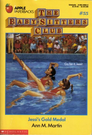 Jessi's Gold Medal (The Baby-Sitters Club, #55)