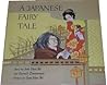 A Japanese Fairy Tale