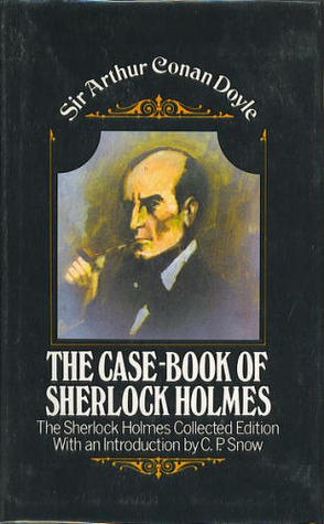 The Case-Book Of Sherlock Holmes