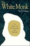 The White Monk: Essay on Dostoevsky and Melville