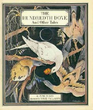 The Hundredth Dove and Other Tales (Hardcover)
