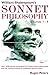 William Shakespeare's Sonnet Philosophy by Roger Peters William Shakespeare's Sonnet Philosophy by Roger Peters