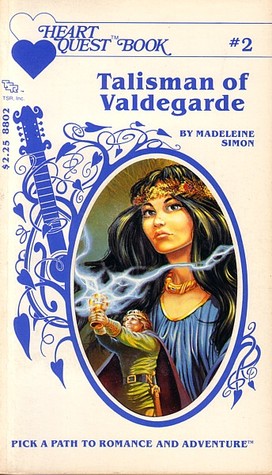 Talisman of Valdegarde (HeartQuest Book #2)