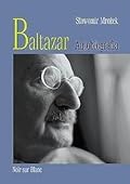 Baltazar: Autobiografia