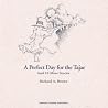 A Perfect Day for the Tajar and Nine More Stories A Perfect Day for the Tajar and Nine More Stories