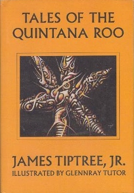 Tales of the Quintana Roo (Hardcover)