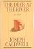 The Deer at the River by Joseph Caldwell