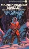 Free Amazons of Darkover by Marion Zimmer Bradley