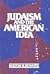 Judaism & The American Idea