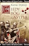 Kiedy Bóg zasypia