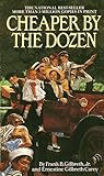 Cheaper by the Dozen by Frank B. Gilbreth Jr.