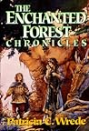 The Enchanted Forest Chronicles by Patricia C. Wrede