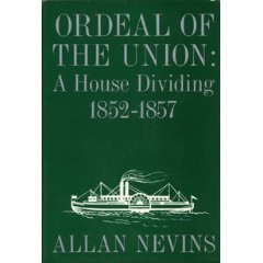 Ordeal of the Union, Vol 2: A House Dividing, 1852-57 (Hardcover)