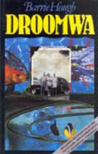 Droomwa (Afrikaans Edition)