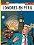 Londres en péril (Lefranc, #19)