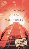 Mistrz i Małgorzata by Mikhail Bulgakov