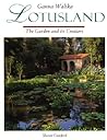 Ganna Walska Lotusland: The garden and its creators Ganna Walska Lotusland: The garden and its creators