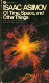 Of Time and Space and Other Things (Mass Market Paperback)