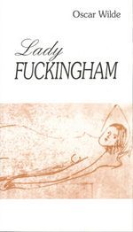 Lady Fuckingham (Paperback)