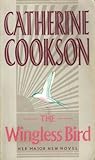 The Wingless Bird by Catherine Cookson