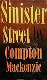 Sinister Street by Compton Mackenzie
