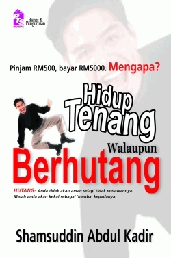 Hidup Tenang Walaupun Berhutang (Paperback)