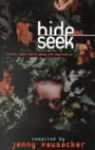 Hide and Seek: Stories About Being Young and Gay/Lesbian Hide and Seek: Stories About Being Young and Gay/Lesbian