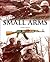 The World's Great Small Arms