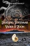 Leerling Tovenaar Vader & Zoon by Thomas Olde Heuvelt Leerling Tovenaar Vader & Zoon by Thomas Olde Heuvelt