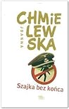 Szajka bez końca by Joanna Chmielewska